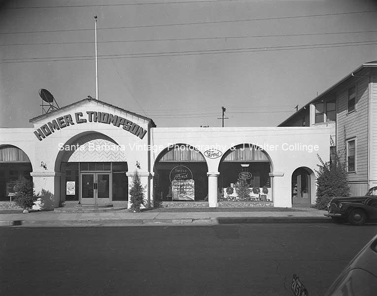 Homer C. Thompson Ford, 17-23 E. Victoria, Santa Barbara CA | GS49